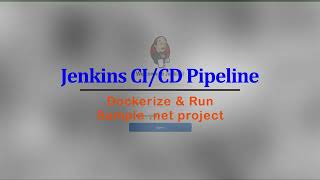 DevOps: CI-CD Pipeline For .net Project | Jenkins Dockerize & Run Image