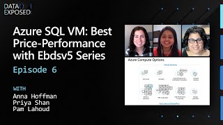 Azure SQL VM: Best Price-Performance with Ebdsv5 Series (Ep.6) | Data Exposed