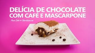 Delícia de Chocolate com Café e Mascarpone