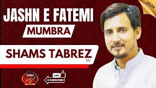 JB SHAMS TABREZ SB | JASHN E FATEMI (a.s) AT MADARSA E IMAM E HASAN (a.s) MUMBRA ORG RAZAVI BROTHER