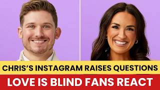 Chris Fusco’s Instagram Sparks Drama | Love Is Blind Season 10