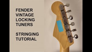 How to string your guitar with Fender vintage style locking tuners