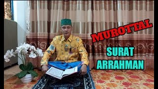 TERBARU.. !!! BELAJAR NGAJI TILAWAH SURAH ARRAHMAN || Full Murottal Sangat Sahdu...