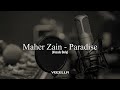 Maher Zain - Paradise (Acapella/Vocals Only)