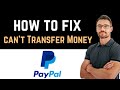 ✅ How to Fix PayPal App Can't Transfer Money (Download and Install)