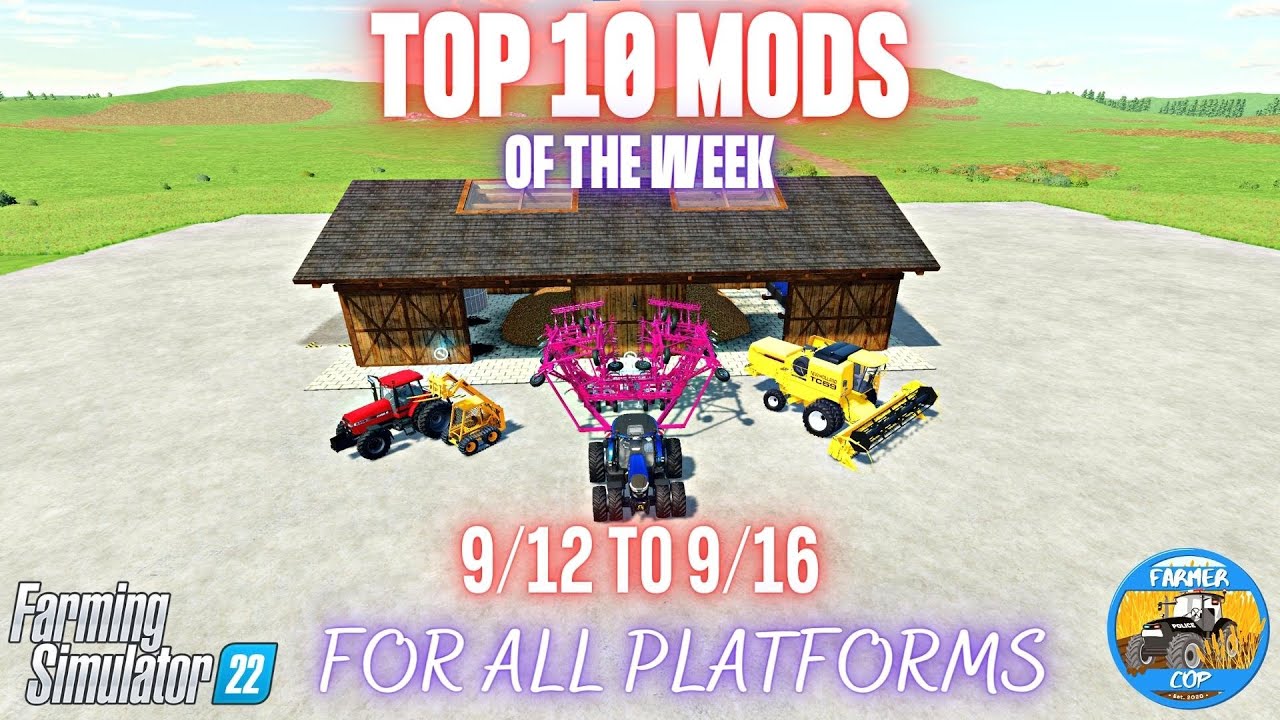 TOP 10 MODS OF THE WEEK - Farming Simulator 22 - YouTube