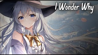 A Super Nice Japanese Song —  I Wonder Why【なぜだろう】Special Elaina | Lyrics