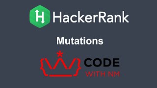 Mutations HackerRank Python Solution | CODE WITH NM