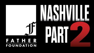 Father Foundation My Brothers Keeper Episode 2 Nashville Engelhardt Rodgers Murphy Abreu Dyer Cocchi