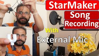 Starmaker song recording with external microphone || microphone for song recording on Starmaker