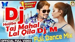 Heijiba Taj Mahal Lal Qila | official Odia dj mix song | Lubun  Tubnu  & Human Sagar (DJ remix)song