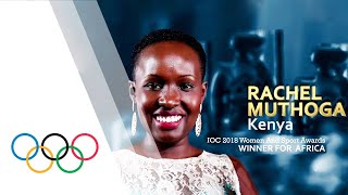 2018 IOC Women and Sport Awards - Rachel Muthoga - Africa Winner