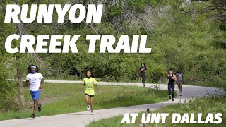 The Runyon Creek Trail opens at UNT Dallas