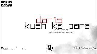 Daris -  Kush ka pare (Official audio)