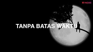 Ade Govinda Feat Fadly Tanpa Batas Waktu Lyric