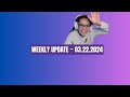 Weekly Update 03.22.2024 ~ Episode 7 | JacklynMarie