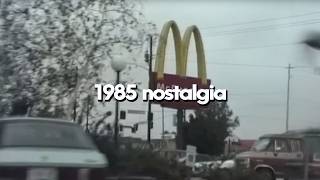 １９８５ ＮＯＳＴＡＬＧＩＡ ~ fast food memories / vaporwave dream vibes