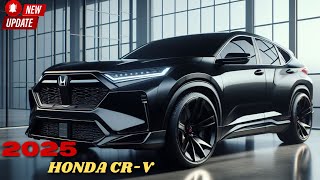 Modern LOOK! NEW 2025 Honda CR-V Unveiled - FIRST LOOK