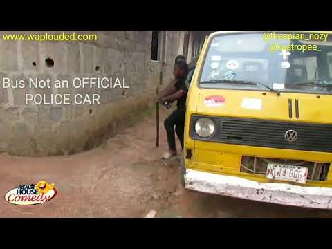 Skit : Real House of Comedy - Useless Nigerian Sars