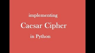 Caesar cipher Program in Python