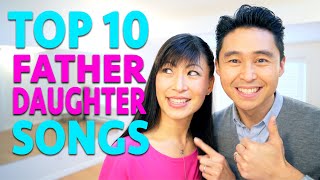 Top 10 Father Daughter Dance Songs + Father Daughter Dance Tips