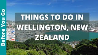 Wellington New Zealand Travel: 11 BEST Things to do in Wellington