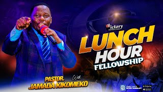 Pr. Jamada Gyagenda | Lunch Hour Fellowship | 27 11 2024