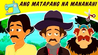 ANG MATAPANG NA MANANAHI | Kwentong pambata | Kwentong pambata tagalog na may aral 2020