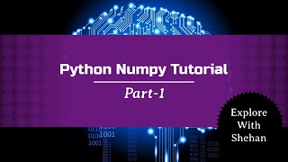 Python Numpy Tutorial Part 1 | Jupyter Notebook| Python |