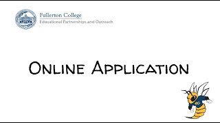 How to Complete the Fullerton College Application -Fall 2021