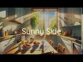 Sunny Side ☀️ - Lofi Beats for Bright Mornings