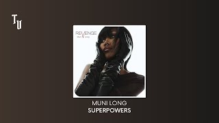 Muni Long - Superpowers | Sped Up + Reverb