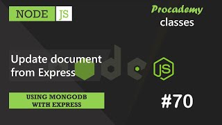 #70 Update document from Express | Using MongoDB with Express| A Complete NODE JS Course