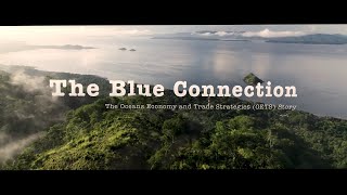 The Blue Connection: The Oceans Economy Story