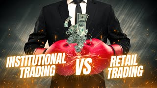 Retail Vs Institutional Trading: Who REALLY Wins?