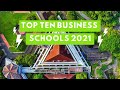 Top Ten Best Business schools in 2021