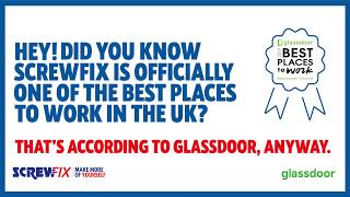 Did you know Screwfix is one of the best places to work? | Screwfix