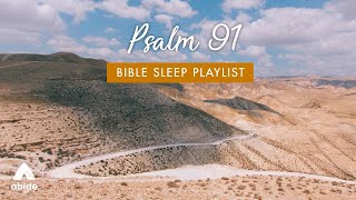 Psalm 91 KJV reading & two Psalm 91 Bible Sleep Talk Downs: Angels to Protect You & Sleep Peacefully