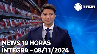 News 19 Horas - 08/11/2024