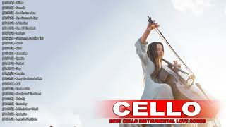 Top 50 Cello Covers of Popular Songs 2022  Best Instrumental Cello Covers Songs All Time