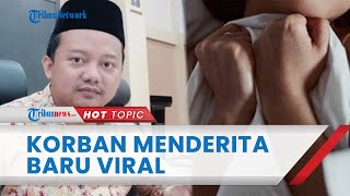 Pengakuan Keluarga Santri yang Dirudapaksa Guru Pesantren: 6 Bulan Saya Berjuang, Korban Menderita