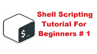 Shell Scripting Tutorial for Beginners 1 - Introduction