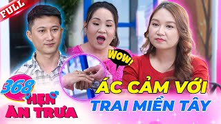 Được tặng nhẫn vàng 24k nhưng vẫn từ chối trai miền Tây vì ác cảm với quá khứ | Hẹn Ăn Trưa #368