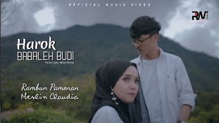 Rambun Pamenan Feat Merlin Claudia - Harok Babaleh Budi