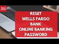 How To Reset Wells Fargo Online Banking Password (Quick & Easy!)