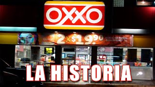 OXXO su Historia y su Evolución hasta el Día de Hoy