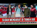 SE INDONESIA GEMPAR‼️ LIONEL MESSI TIBA DI JAKARTA HANYA UNTUK NONTON INDONESIA MAIN,?