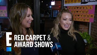Hilary & Haylie Duff "Obsessed" With Mobile Game | E! Red Carpet & Award Shows