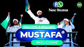 Welcome Mustafa Welcome WhatsApp Status | Khalil Attari Madani Channel | 12 Rabi ul Awal Status