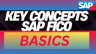 SAP FICO Basics: Key Concepts \u0026 Chapters for Beginners